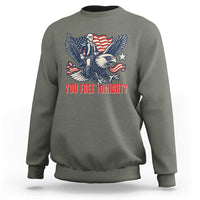George Washington Rides Bald Eagle Sweatshirt You Free Tonight Patriotic 4th of July