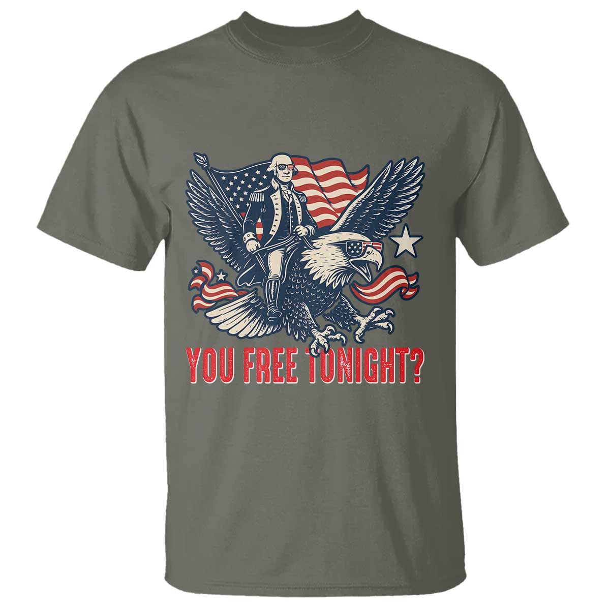 George Washington Rides Bald Eagle T Shirt You Free Tonight Patriotic 4th of July