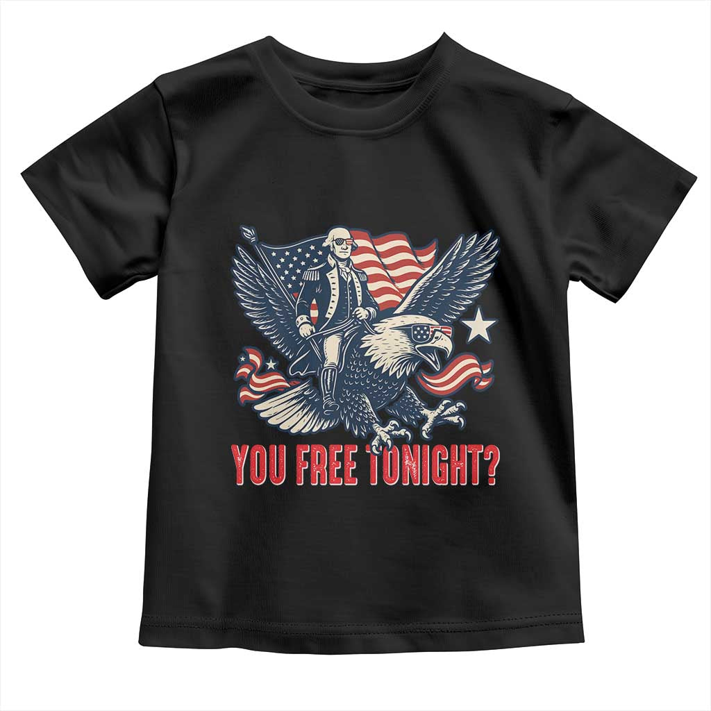 George Washington Rides Bald Eagle Toddler T Shirt You Free Tonight Patriotic 4th of July