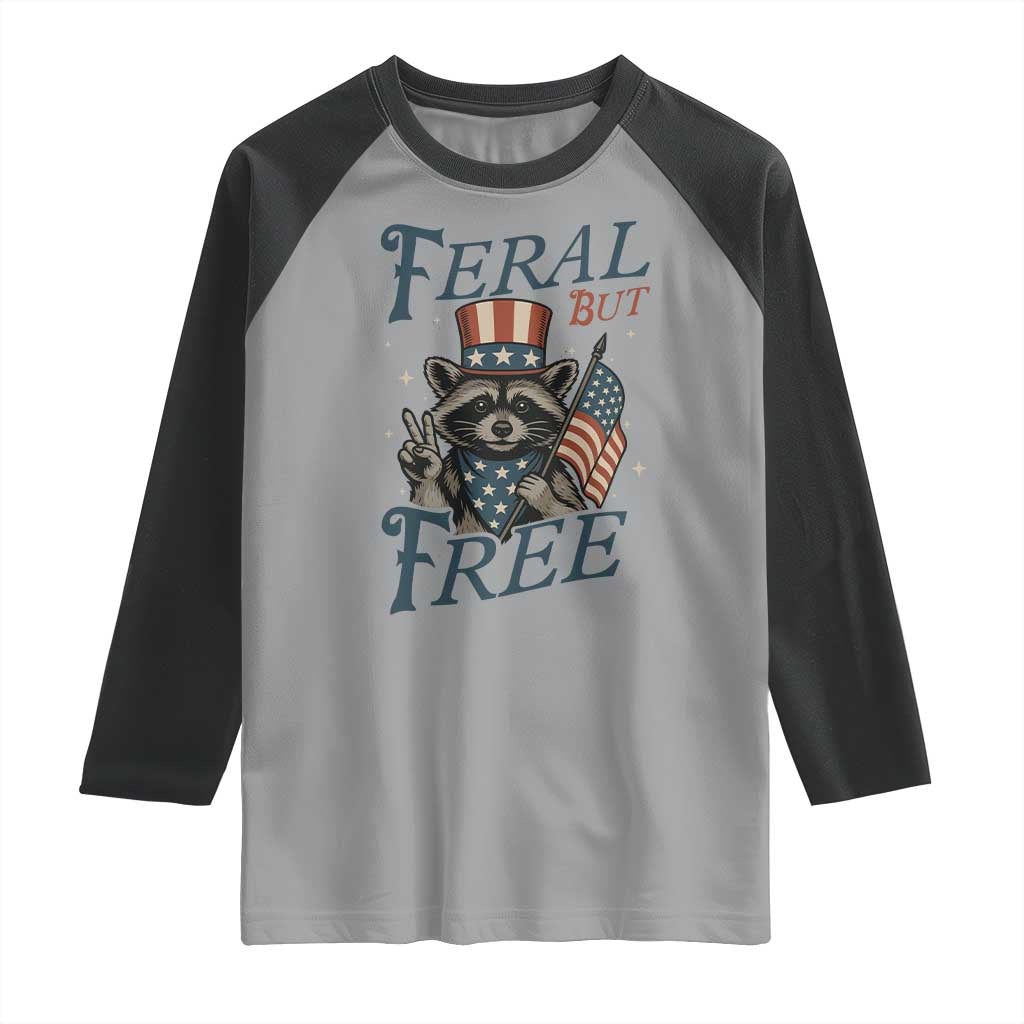 Funny Raccoon Patriotic Raglan Shirt Feral But Free 4th Of July American Flag