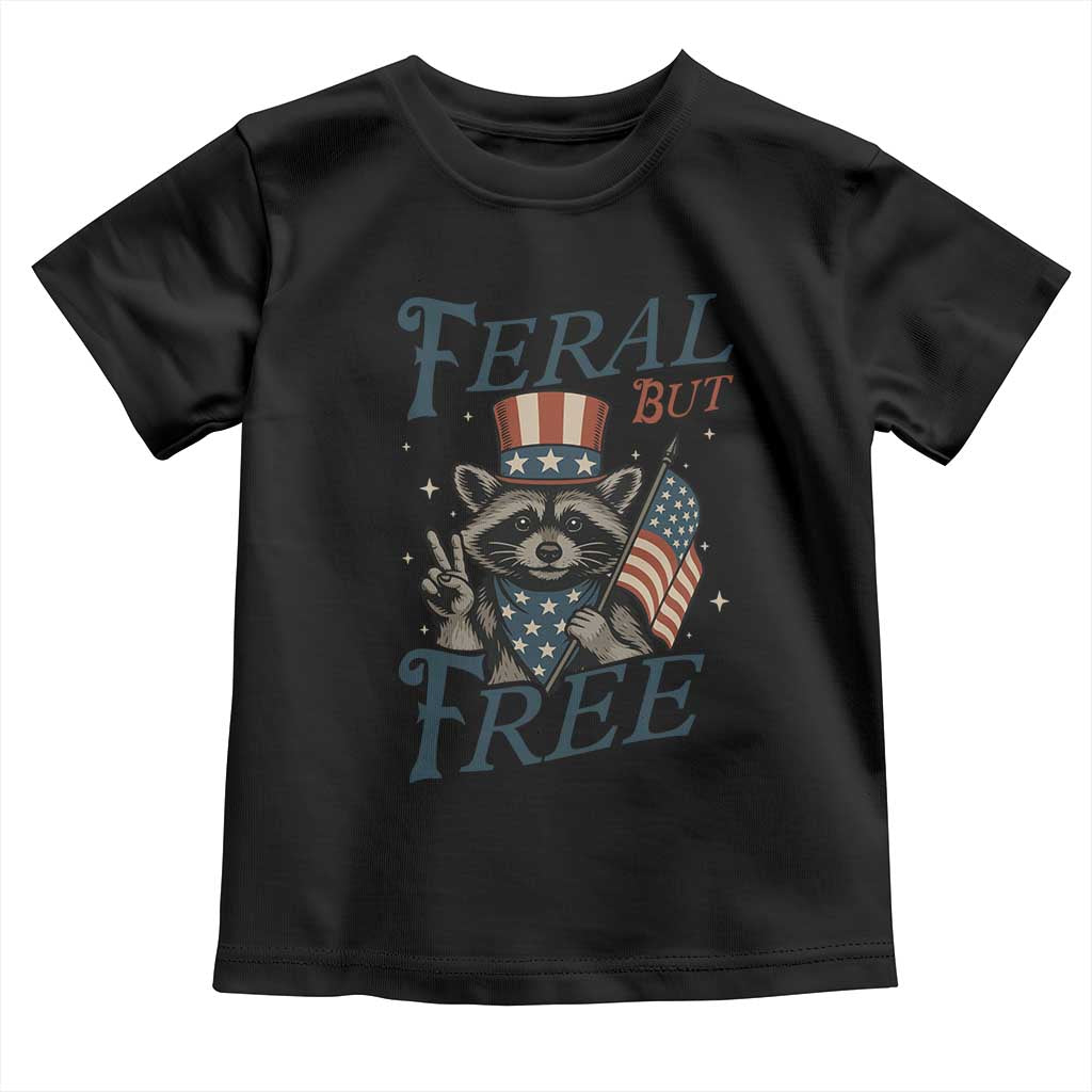 Funny Raccoon Patriotic Toddler T Shirt Feral But Free 4th Of July American Flag