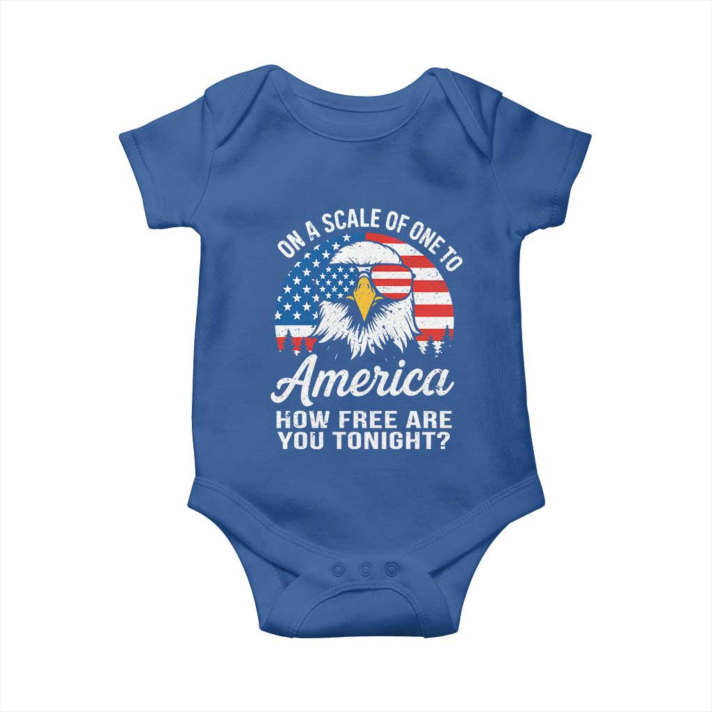 Patriotic Bald Eagle Baby Onesie On A Scale Of One To America How Free Are You Tonight