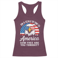 Patriotic Bald Eagle Racerback Tank Top On A Scale Of One To America How Free Are You Tonight