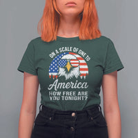 Patriotic Bald Eagle T Shirt For Women On A Scale Of One To America How Free Are You Tonight