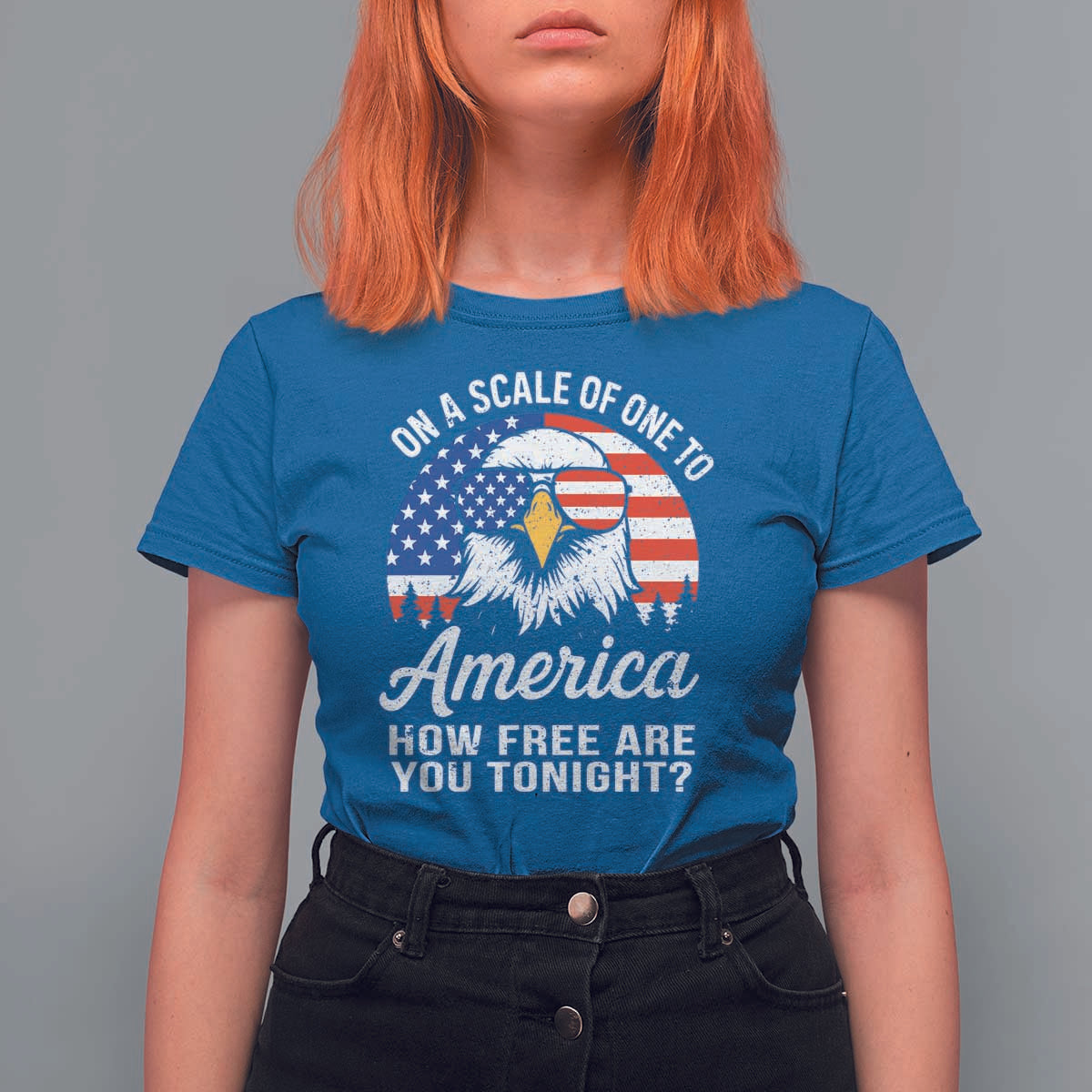 Patriotic Bald Eagle T Shirt For Women On A Scale Of One To America How Free Are You Tonight