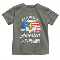 Patriotic Bald Eagle Toddler T Shirt On A Scale Of One To America How Free Are You Tonight