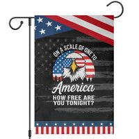 Patriotic Bald Eagle Garden Flag On A Scale Of One To America How Free Are You Tonight