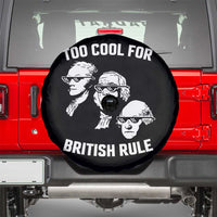 Too Cool for British Rule Founding Fathers Spare Tire Cover Funny Patriotic USA 4th of July