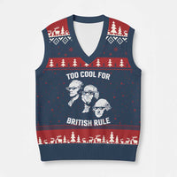 Too Cool for British Rule Founding Fathers V-Neck Knit Sweater Vest Funny Patriotic USA 4th of July - Wonder Print Shop