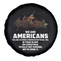 We Are Americans Funny Patriotic Spare Tire Cover Revolutionary War