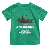 We Are Americans Funny Patriotic Toddler T Shirt Revolutionary War