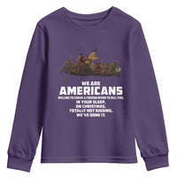 We Are Americans Funny Patriotic Youth Sweatshirt Revolutionary War