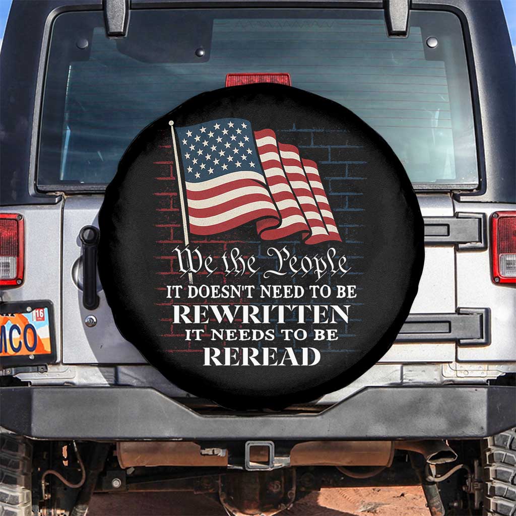 We the People US Flag Spare Tire Cover It Needs To Be Reread US Constitution - Wonder Print Shop