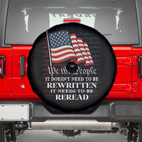 We the People US Flag Spare Tire Cover It Needs To Be Reread US Constitution - Wonder Print Shop