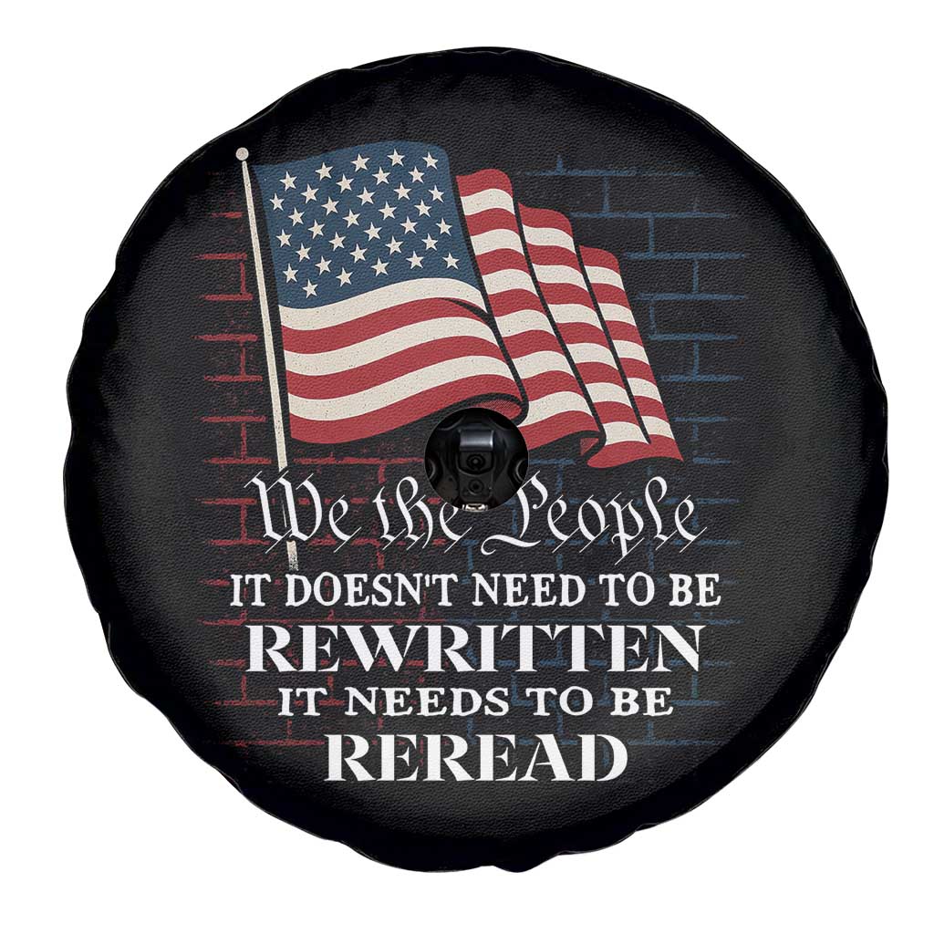 We the People US Flag Spare Tire Cover It Needs To Be Reread US Constitution - Wonder Print Shop