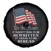 We the People US Flag Spare Tire Cover It Needs To Be Reread US Constitution - Wonder Print Shop