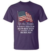 We the People US Flag T Shirt It Needs To Be Reread US Constitution - Wonder Print Shop