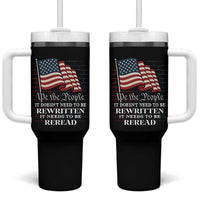 We the People US Flag Tumbler With Handle It Needs To Be Reread US Constitution - Wonder Print Shop