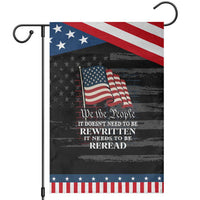 We the People US Flag Garden Flag It Needs To Be Reread US Constitution