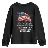 We the People US Flag Youth Sweatshirt It Needs To Be Reread US Constitution - Wonder Print Shop