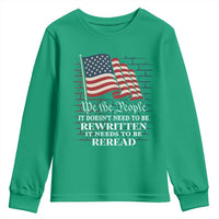 We the People US Flag Youth Sweatshirt It Needs To Be Reread US Constitution - Wonder Print Shop