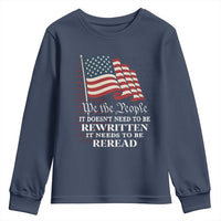 We the People US Flag Youth Sweatshirt It Needs To Be Reread US Constitution - Wonder Print Shop