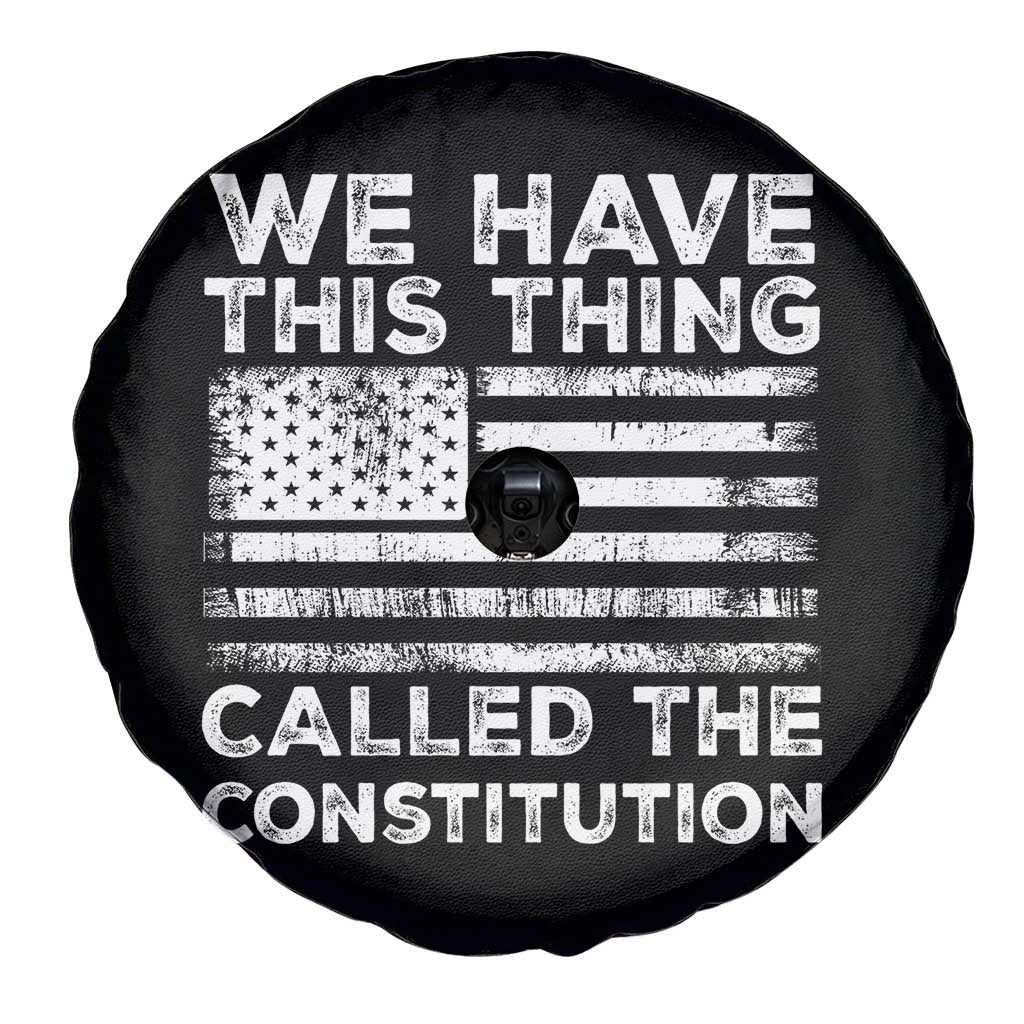 We Have This Thing Called The Constitution Spare Tire Cover Patriotic American Flag