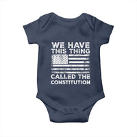 We Have This Thing Called The Constitution Baby Onesie Patriotic American Flag