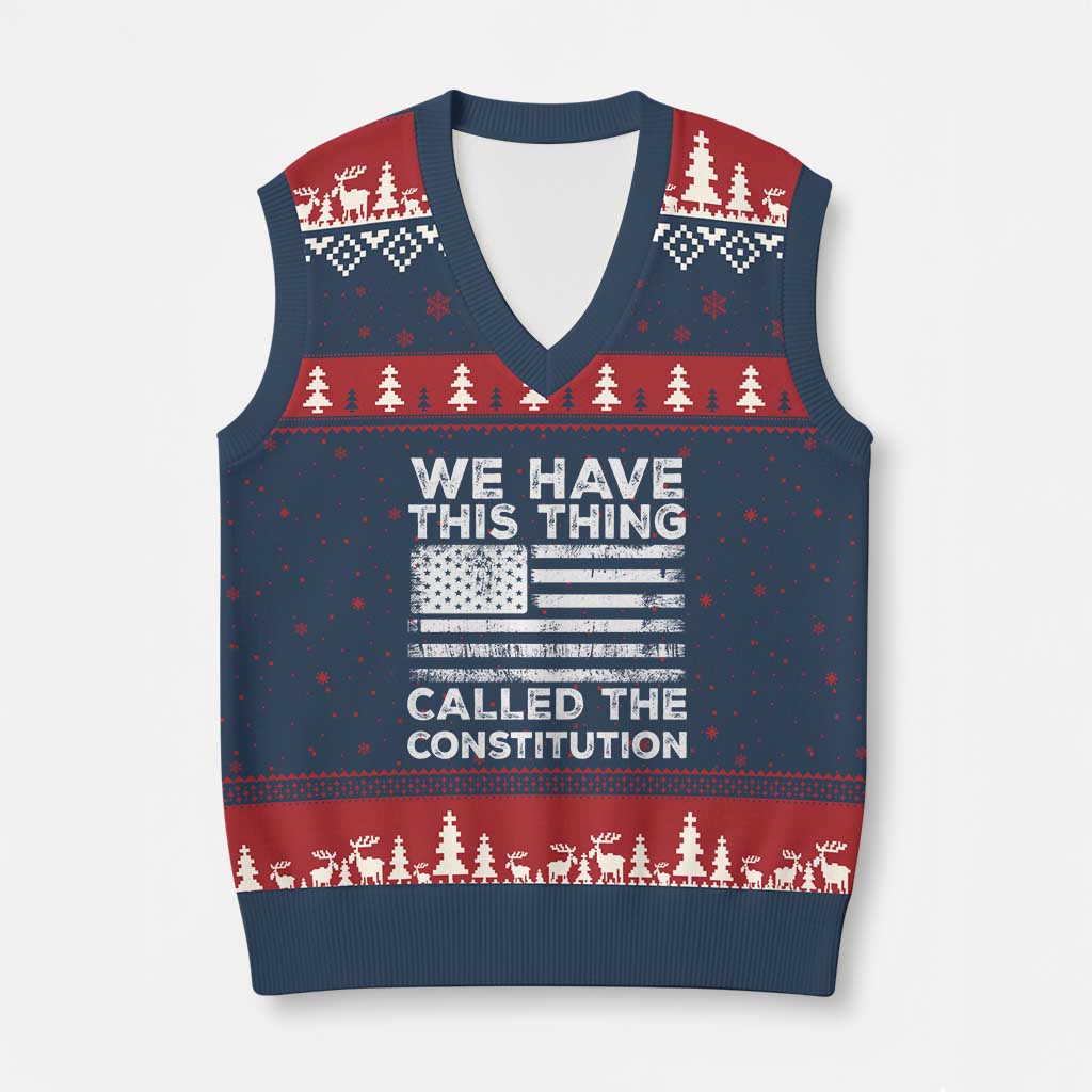 We Have This Thing Called The Constitution V-Neck Knit Sweater Vest Patriotic American Flag - Wonder Print Shop