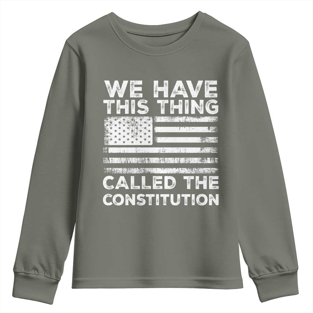 We Have This Thing Called The Constitution Youth Sweatshirt Patriotic American Flag