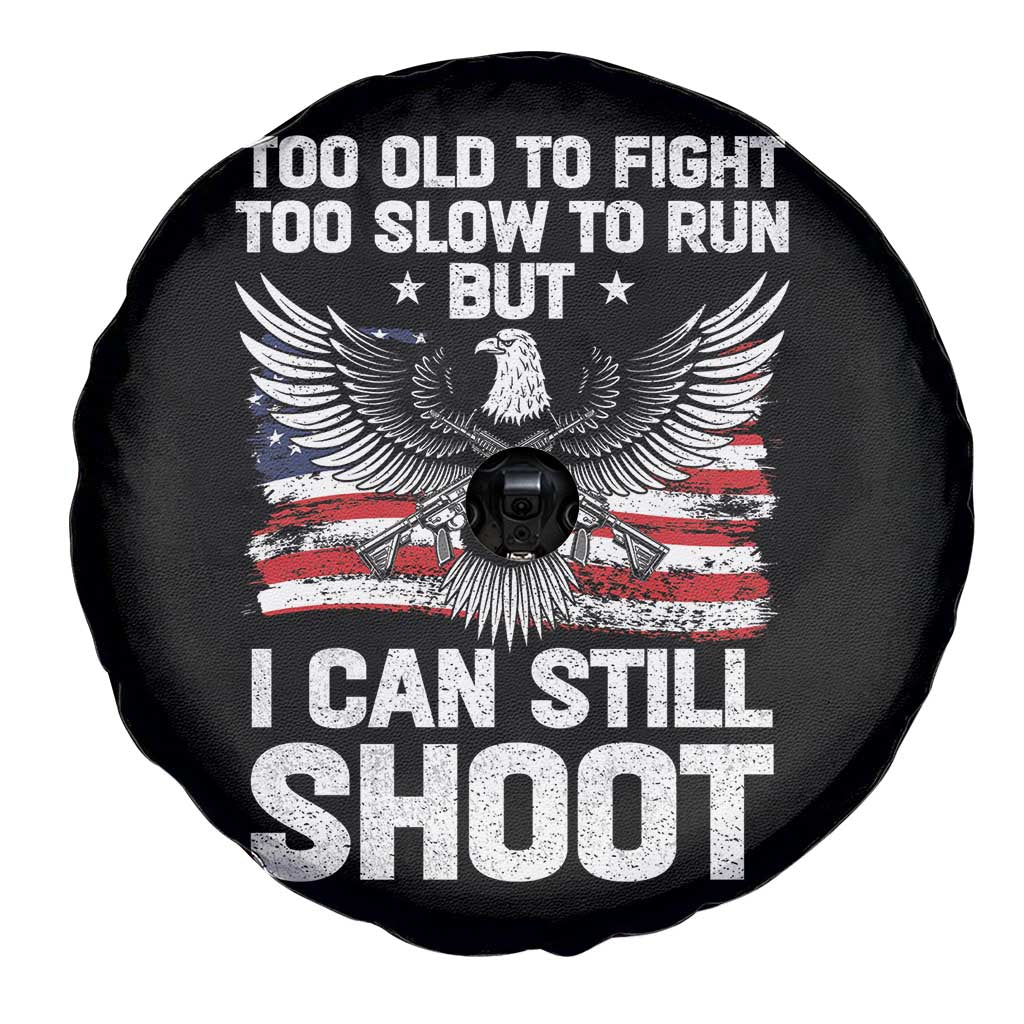 Patriotic Gun Rights Eagle Spare Tire Cover Too Old To Fight Too Slow To Run But Can Still Shoot