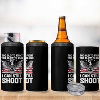 Patriotic Gun Rights Eagle 4 in 1 Can Cooler Tumbler Too Old To Fight Too Slow To Run But Can Still Shoot