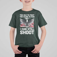 Patriotic Gun Rights Eagle T Shirt For Kid Too Old To Fight Too Slow To Run But Can Still Shoot