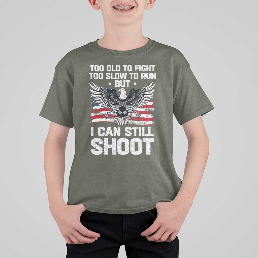 Patriotic Gun Rights Eagle T Shirt For Kid Too Old To Fight Too Slow To Run But Can Still Shoot