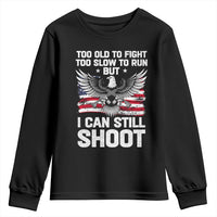 Patriotic Gun Rights Eagle Youth Sweatshirt Too Old To Fight Too Slow To Run But Can Still Shoot