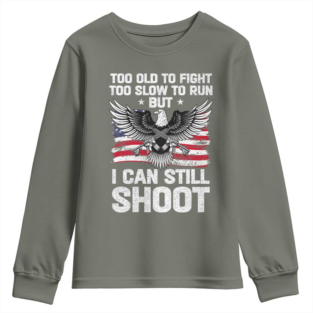 Patriotic Gun Rights Eagle Youth Sweatshirt Too Old To Fight Too Slow To Run But Can Still Shoot