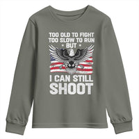 Patriotic Gun Rights Eagle Youth Sweatshirt Too Old To Fight Too Slow To Run But Can Still Shoot