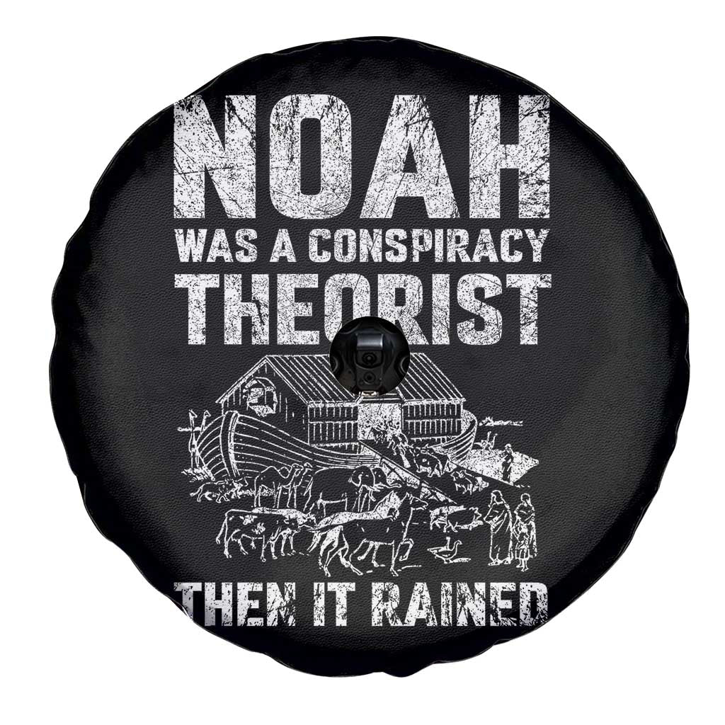 Noah Was a Conspiracy Theorist Spare Tire Cover Then It Rained Funny Biblical Ark Humor
