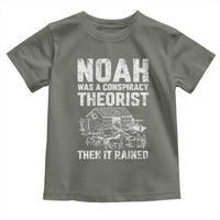 Noah Was a Conspiracy Theorist Toddler T Shirt Then It Rained Funny Biblical Ark Humor