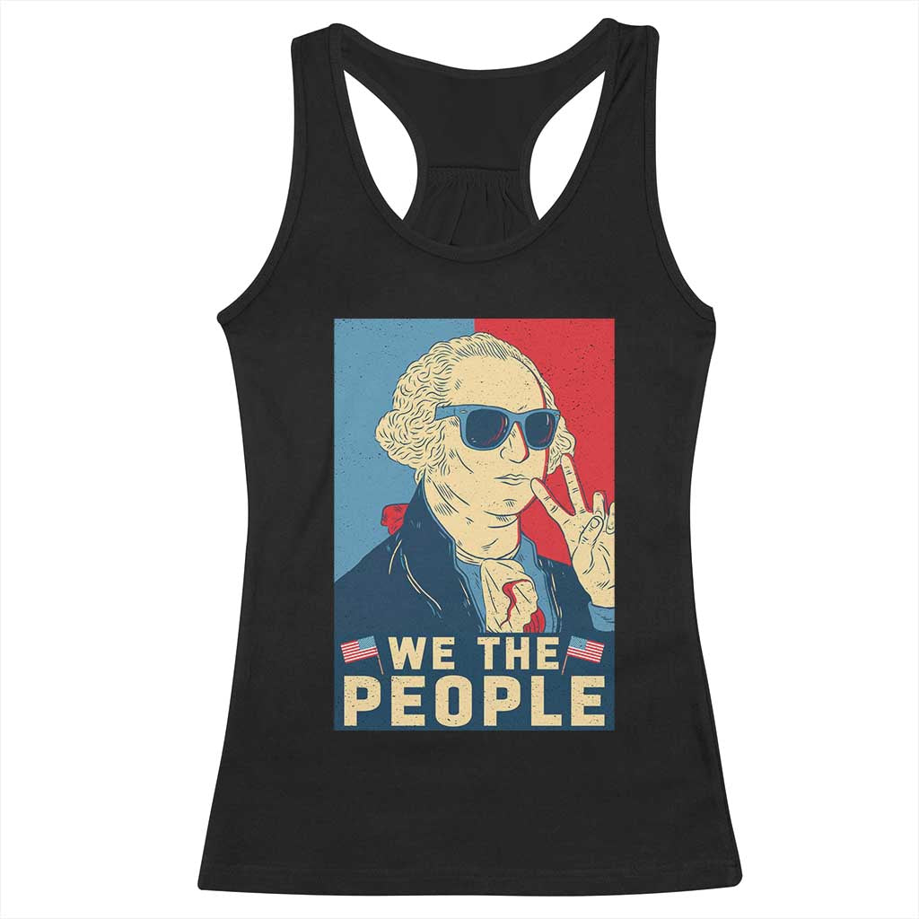 We the People Retro George Washington Racerback Tank Top Patriotic American Founding Fathers Peace Sign