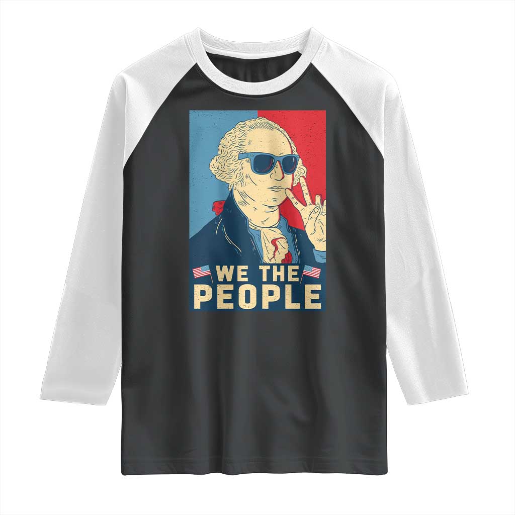 We the People Retro George Washington Raglan Shirt Patriotic American Founding Fathers Peace Sign