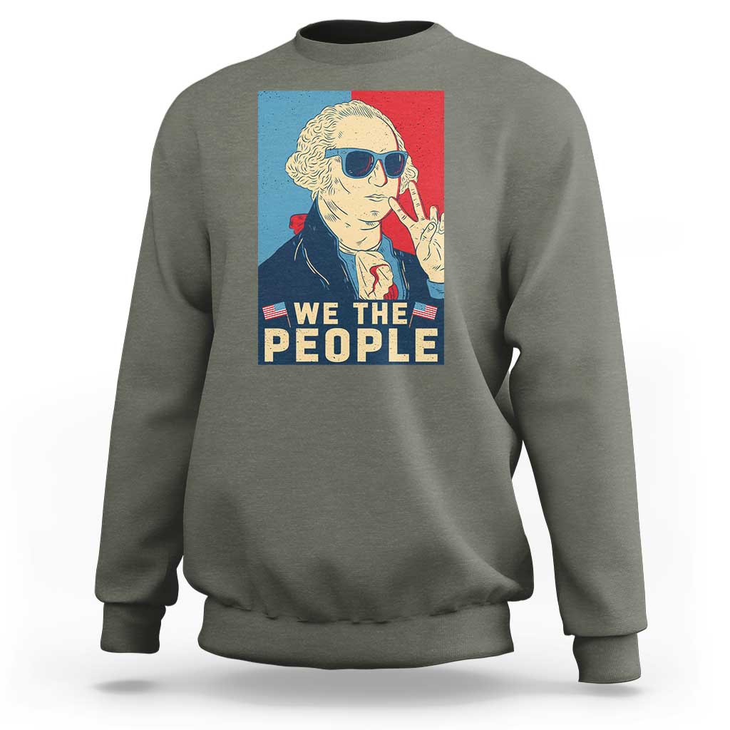 We the People Retro George Washington Sweatshirt Patriotic American Founding Fathers Peace Sign