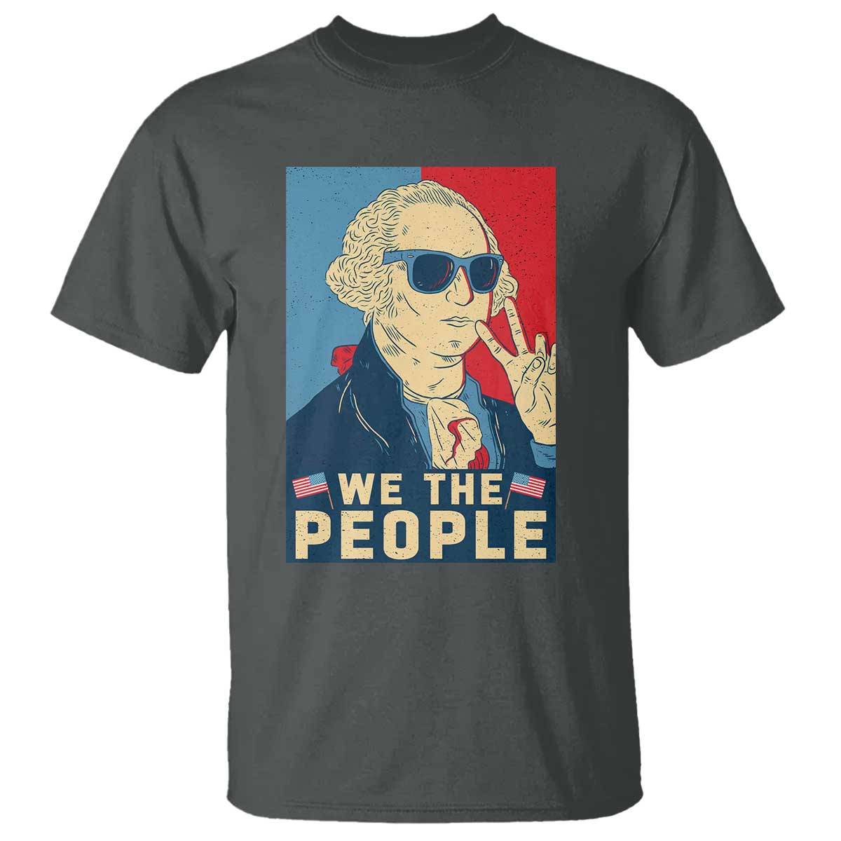 We the People Retro George Washington T Shirt Patriotic American Founding Fathers Peace Sign