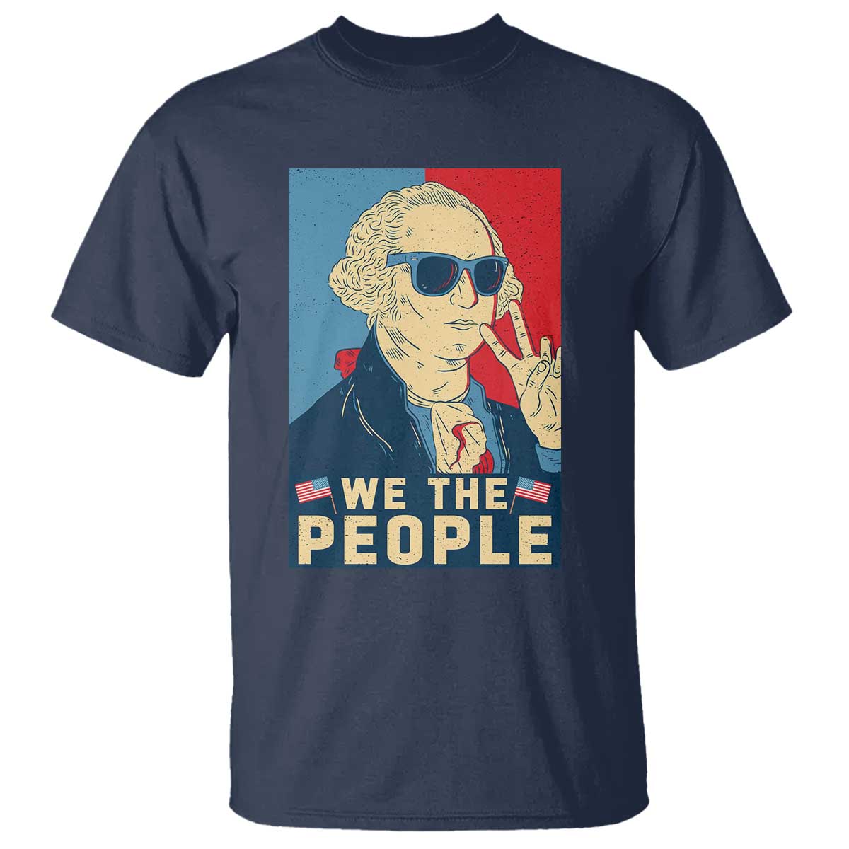 We the People Retro George Washington T Shirt Patriotic American Founding Fathers Peace Sign