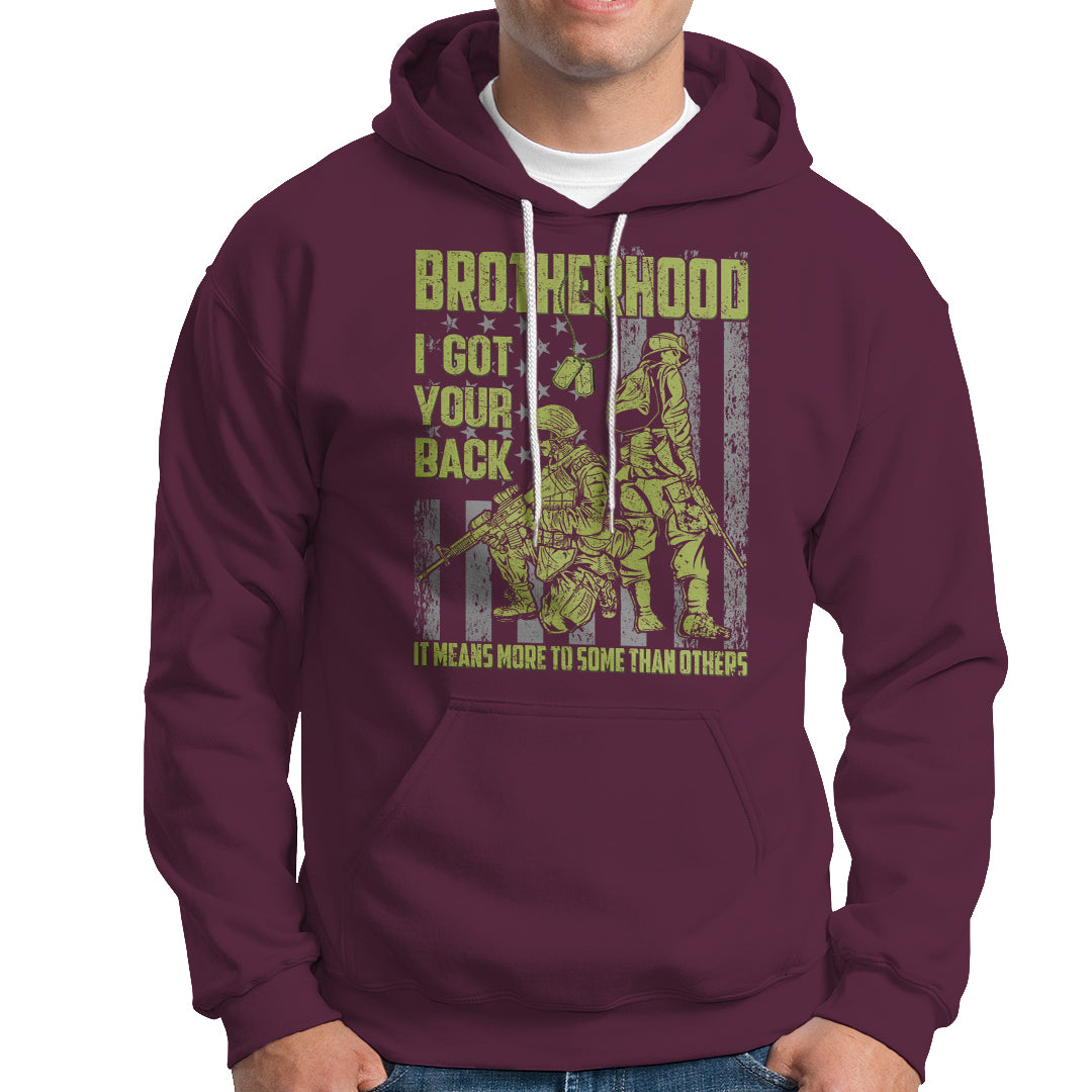 American Veteran Hoodie Brotherhood Means More To Some Than Others - Wonder Print Shop