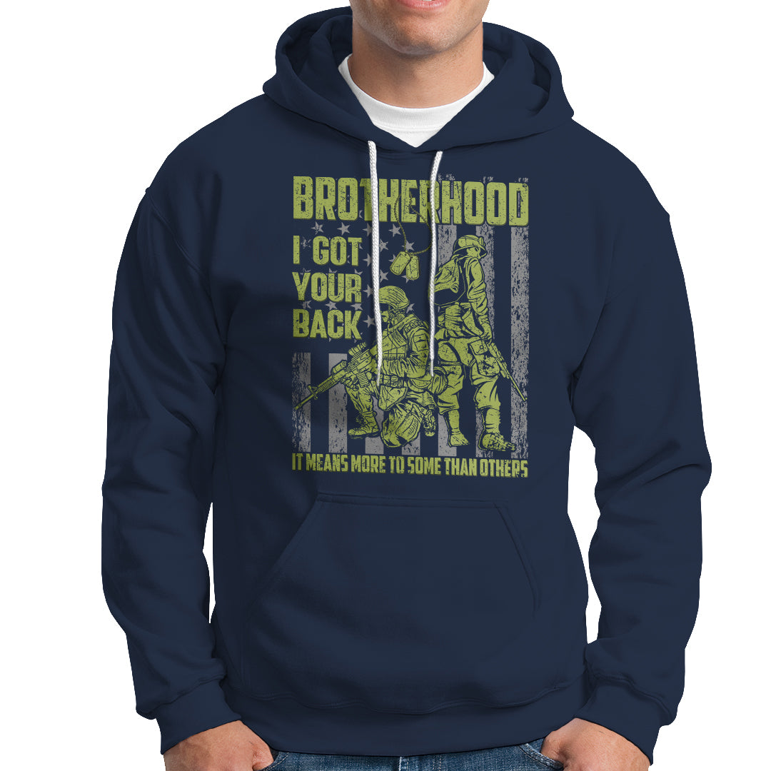 American Veteran Hoodie Brotherhood Means More To Some Than Others - Wonder Print Shop