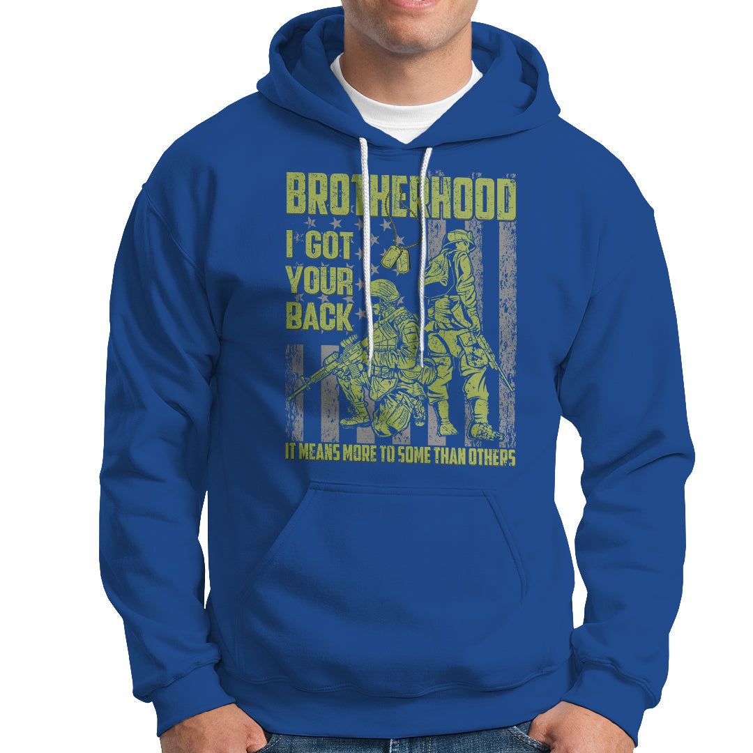American Veteran Hoodie Brotherhood Means More To Some Than Others - Wonder Print Shop