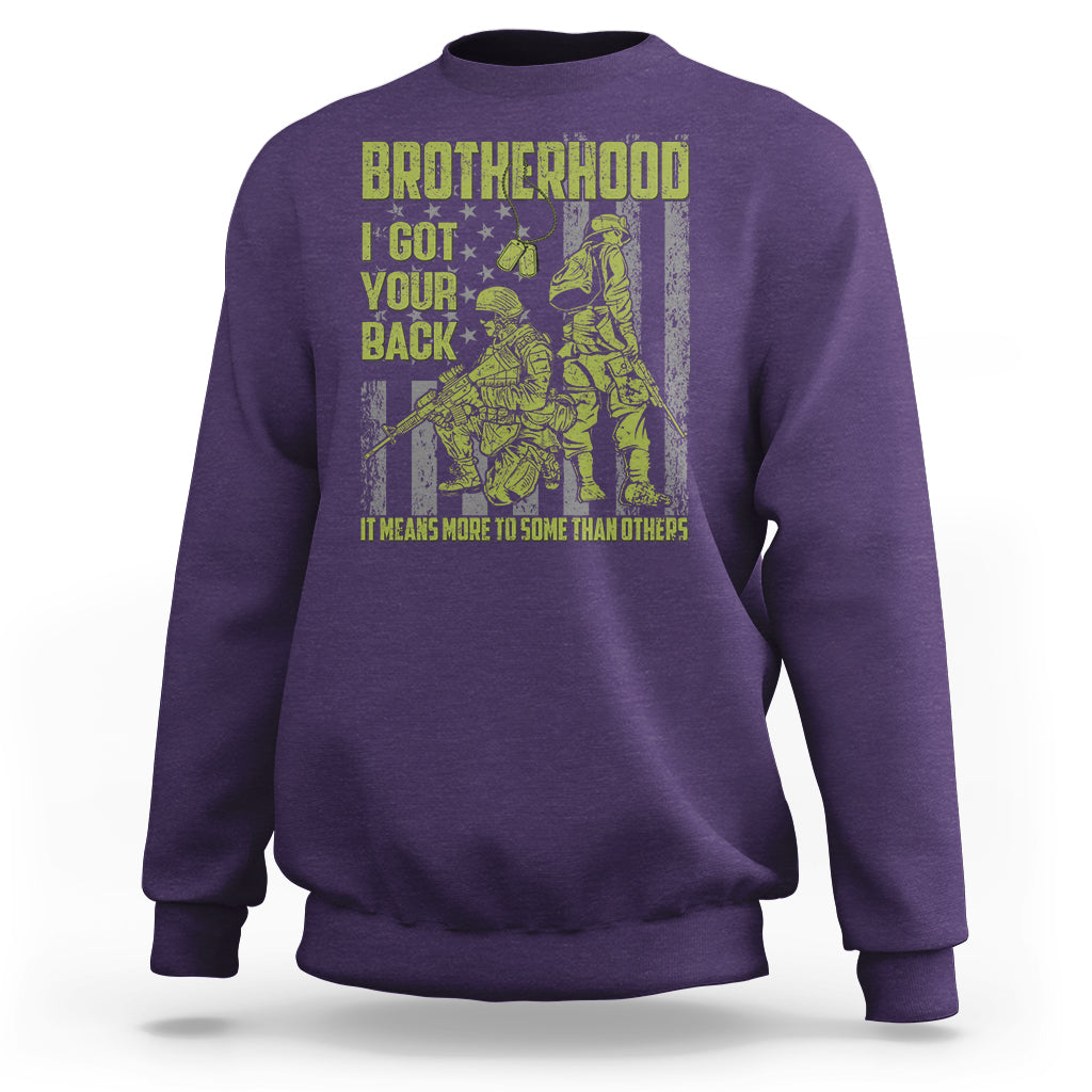 American Veteran Sweatshirt Brotherhood Means More To Some Than Others - Wonder Print Shop
