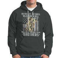 American Veteran Hoodie No Bullet No Shell No Demon This Bond Called Brothers Brotherhood - Wonder Print Shop