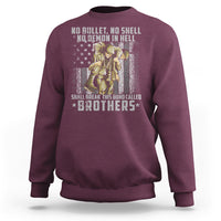American Veteran Sweatshirt No Bullet No Shell No Demon This Bond Called Brothers Brotherhood - Wonder Print Shop